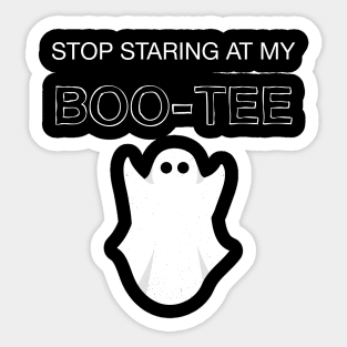 Stop Staring At My Boo Tee Halloween Sticker